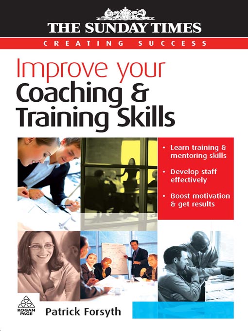 Title details for Improve Your Coaching and Training Skills by Patrick Forsyth - Available
